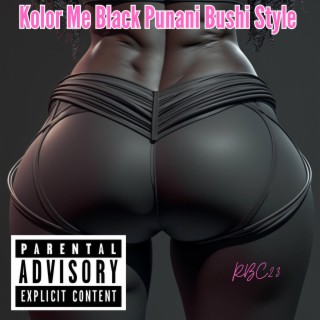 Kolor Me Black Punani Bushi Style