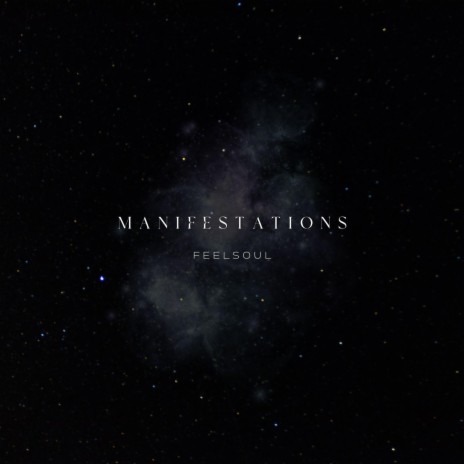 Manifestations | Boomplay Music