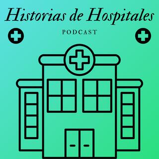 Historias de hospitales.