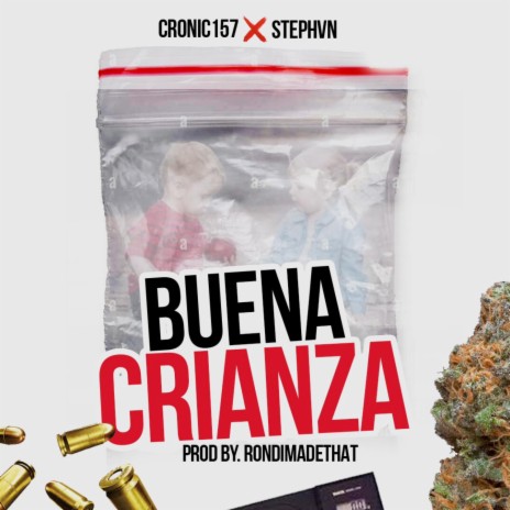 BUENA CRIANZA ft. Stephvn | Boomplay Music