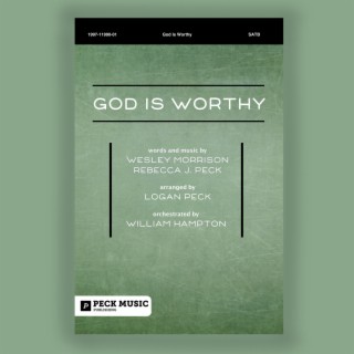 God Is Worthy