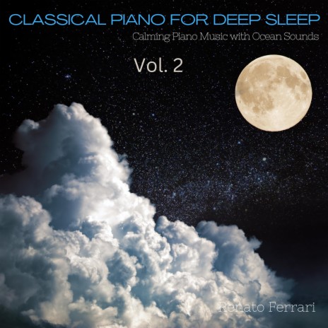 Ambient Piano Music For Deep Sleep (Nature Sounds Version) ft. Piano Music DEA Channel & Peaceful Piano Music DEA Channel