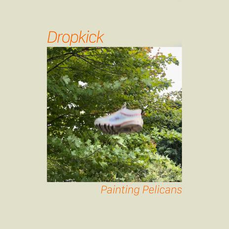 Dropkick | Boomplay Music