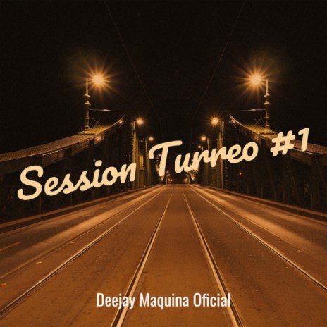 Session Turreo #1 | Boomplay Music