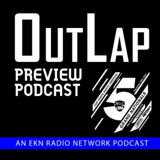 EKN OutLap: EP27 - Cup Karts North America Grand Nationals 5
