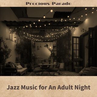 Jazz Music for An Adult Night