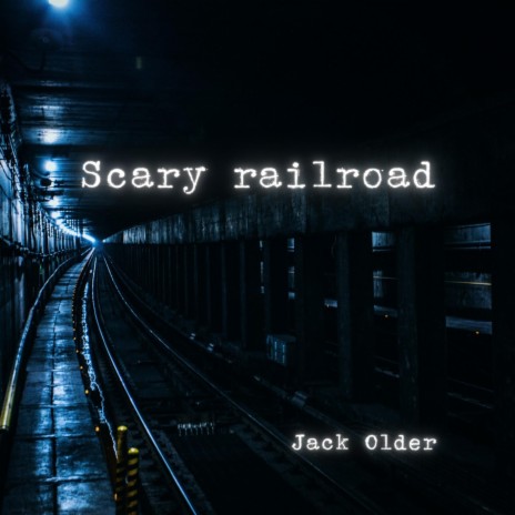 Scary Railroad
