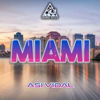 Miami (Short Version)