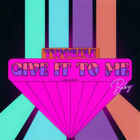Give It To Me Baby | Boomplay Music