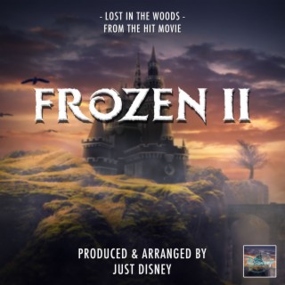Lost In The Woods (From Frozen 2)
