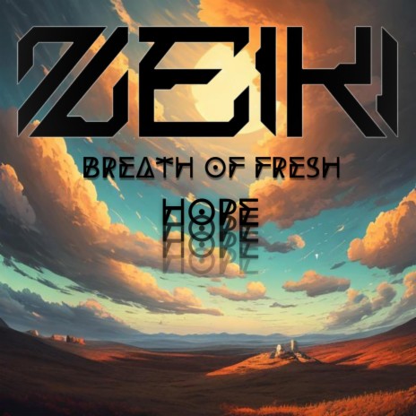Breath Of Fresh Hope | Boomplay Music