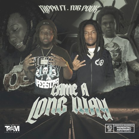 Came a Long Way ft. F.O.B Pook | Boomplay Music