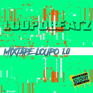Mixtape Loupo 1.0