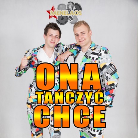 Ona Tanczyc Chce (Radio Edit) | Boomplay Music
