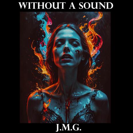 Without a Sound | Boomplay Music