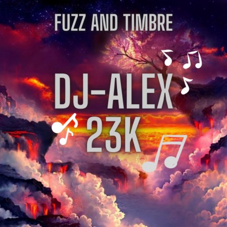 Fuzz and Timbre | Boomplay Music