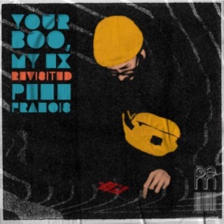 Your Boo, My Ex (Revisited) lyrics | Boomplay Music