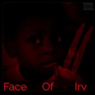 Face of irv II