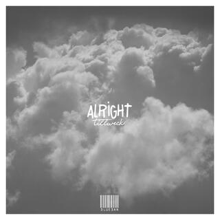 alright (remake) lyrics | Boomplay Music