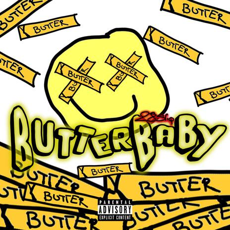 Butter Baby | Boomplay Music