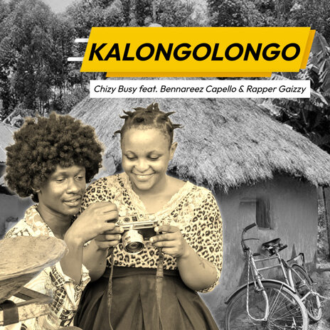 Kalongolongo ft. Bennareez Capello & Rapper Gaizzy | Boomplay Music