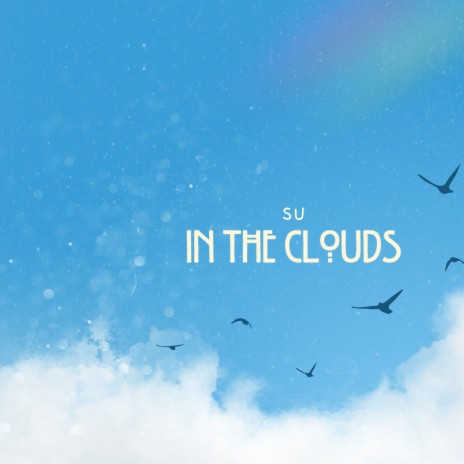 In the Clouds | Boomplay Music