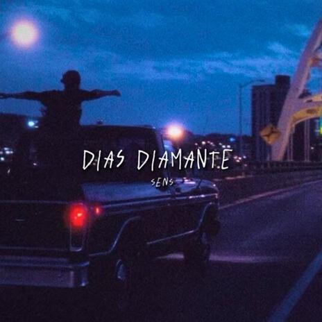 DÍAS DIAMANTE | Boomplay Music