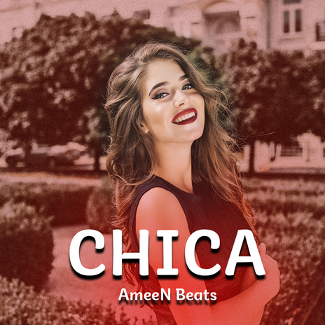 Chica | Boomplay Music