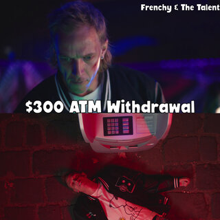 $300 ATM Withdrawal