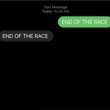 End Of The Race | Boomplay Music