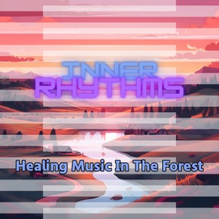 Healing Music in the Forest