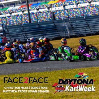 Face2Face: EP63 – WKA Daytona KartWeek 2022