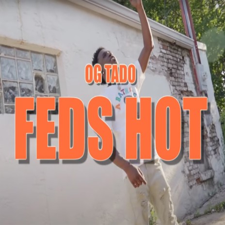 Feds Hot | Boomplay Music