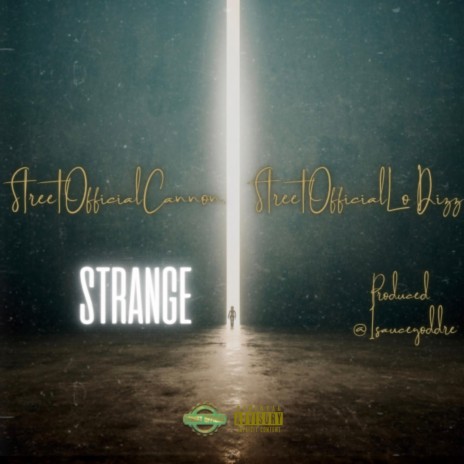 Strange ft. StreetOfficialLoDizz | Boomplay Music