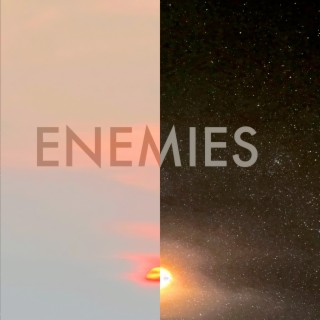 Enemies