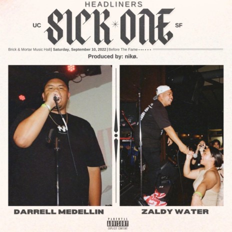 SICK ONE ft. Zaldy Water | Boomplay Music