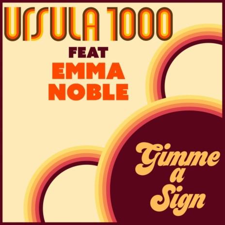 Gimme A Sign ft. Emma Noble | Boomplay Music