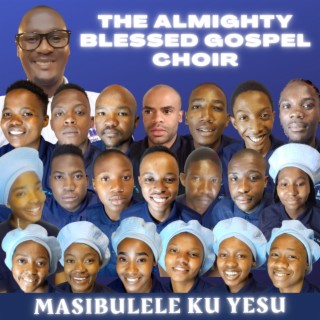 The Almighty Blessed Gospel Choir