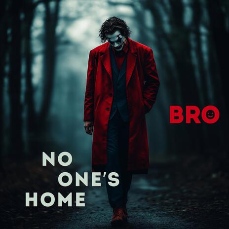 No one’s home | Boomplay Music