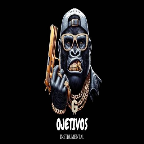 OJETIVOS (Instrumental de Rap Agresivo) | Boomplay Music