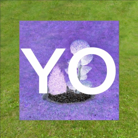 YO | Boomplay Music
