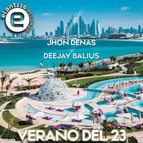 Verano Del 23 ft. Deejay Balius