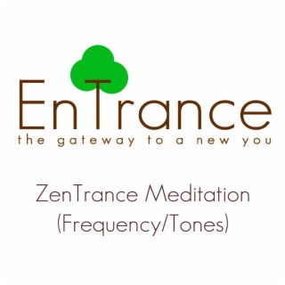 ZenTrance - Chakra Tones, Guided Frequency Meditation