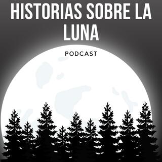 Historias sobre la luna.