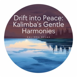 Drift into Peace: Kalimba's Gentle Harmonies