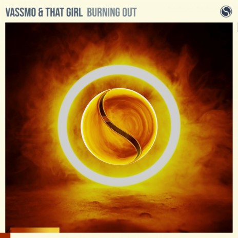 Burning Out ft. That Girl | Boomplay Music