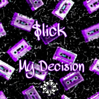 My Decision