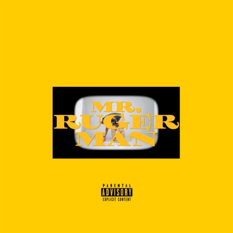 Mr. Ruger Man | Boomplay Music