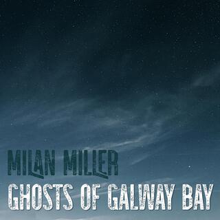 Ghosts of Galway Bay