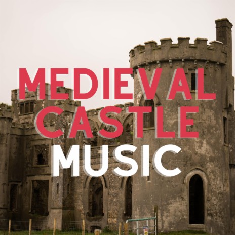 Medieval Castle Music